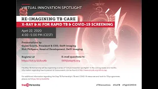 Virtual Innovation Spotlight: X-Ray & AI for Rapid TB & COVID19 Screening presented by Delft Imaging