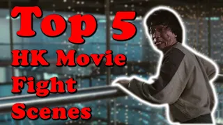 Top 5 HK Movie Fight Scenes || Asian Cinema Circle Collaboration