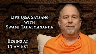 Live Satsang (Q&A) with Swami Tadatmananda (2 June 2024)