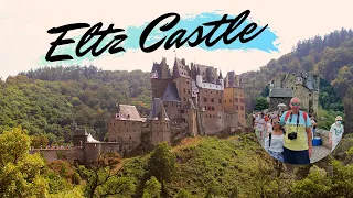 Eltz Castle | Burg Eltz | Things to know before visiting Eltz castle | Moseltal