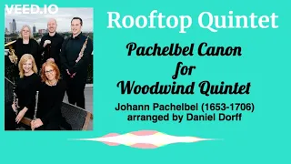 Pachelbel Canon, Woodwind Quintet: Flute, Clarinet, Oboe, Bassoon, French Horn