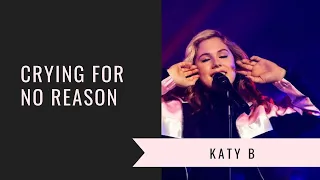 Katy B - Crying For No Reason (Brixton)