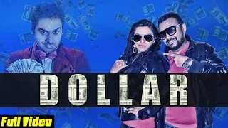 Dollar | ( Full Song ) | Karamjit Anmol | Nisha Bano Ft. Simran Goraya | New Punjabi songs 2017