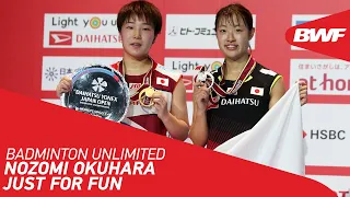 Badminton Unlimited | Quickfire quiz with Nozomi Okuhara | BWF 2021