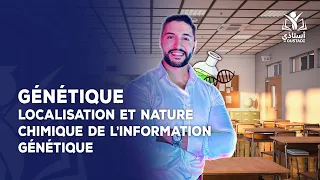 2BAC-BIOF Génétique ( la localisation et la nature chimique de l'information génétique )