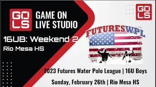 2023 Futures WPL SoCal 16U Boys | Rio Mesa HS | Weekend 2 | Sunday, February 26 - 8:00 AM