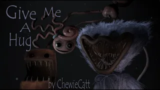 [Poppy Playtime/SFM] Give Me A Hug by ChewieCatt {REMAKE}