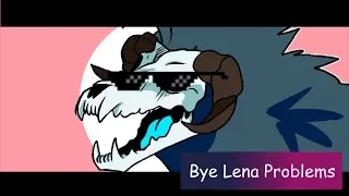 Bye Lena Problem|Пока Лена Проблем (Meme)