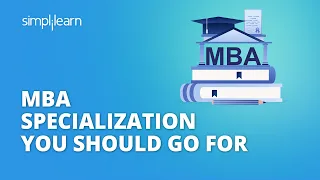 MBA Specialization You Should Go For | How to Choose Right MBA | MBA | #Shorts | Simplilearn