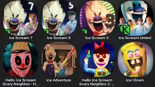 Ice Scream 7,Ice Scream 5,Ice Scream 3,Ice Scream United,Hello Ice Scream Scary Neighbor,Ice Clown