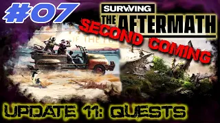 Surviving the Aftermath - Update 11: Quests – 2nd Try - #07