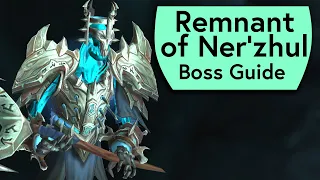 Remnant of Ner'zhul Raid Guide - Normal/Heroic Remnant of Ner'zhul Sanctum of Domination Boss Guide