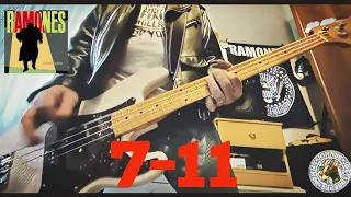 Ramones - 7-11 * bass cover