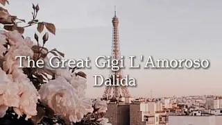 Dalida - The Great Gigi L'Amoroso (Lyrics)
