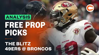 49ers vs. Broncos Picks and Predictions | Sunday Night Football Best Prop Bets