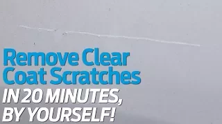 How To Fix Clear Coat Scratches in 20 Minutes By Yourself!
