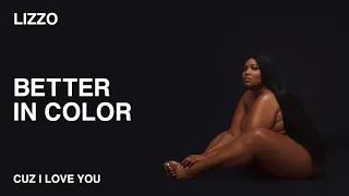 Lizzo - Better In Color (Official Audio)