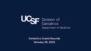 Division of Geriatrics Grand Rounds with Dr. Cooper