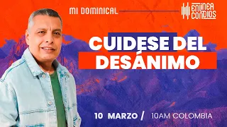 CUÍDESE DEL DESANIMO /ENCUENTRO DOMINICAL 📺  10/Marzo/2024 En Línea Con Dios