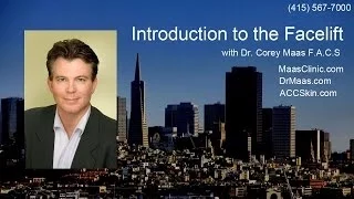 Introduction to the Changing Face of Aging - San Francisco Plastic Surgeon Dr. Corey Maas