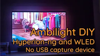 Ambilight setup using Hyperion-NG and WLED - Without USB Capture Device