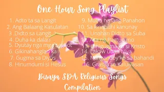 SDA Bisaya Song Playlist | 1 Hour | Religious Songs | 2022