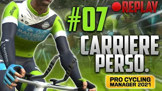 ON AFFRONTE LES MEILLEUR DU MONDE #7 CARRIÈRE DB 2022 - Pro Cycling Manager 2021