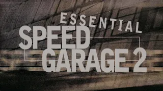 VA – Essential Speed Garage 2 | CD 1