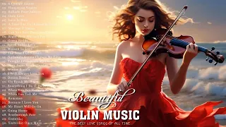 Most Beautiful Melody In The World | Best Relaxing Romantic Violin, Guitar, Saxophone, Piano Music