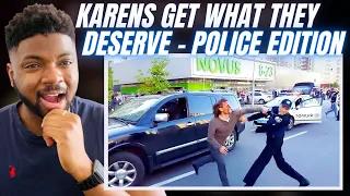 Brit Reacts To WHEN KARENS GET WHAT THEY DESERVE - POLICE EDITION!