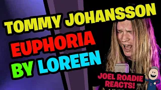 EUPHORIA (Loreen) | TOMMY JOHANSSON - Roadie Reacts