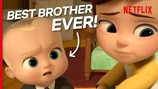 Boss Baby = The Best Brother Ever! | The Boss Baby: Back In Business | Netflix