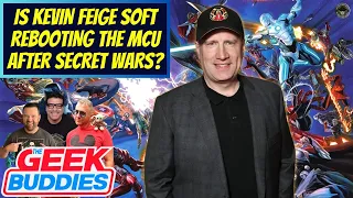 Is Kevin Feige Soft Rebooting the MCU After AVENGERS: SECRET WARS? - THE GEEK BUDDIES