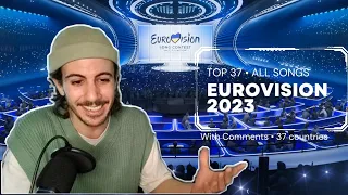 TOP 37 Eurovision 2023 Reaction With Comments | All Songs