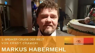 1. Speaker Cruise der Welt mit TOP Speaker Markus Habermehl