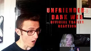 UNFRIENDED: DARK WEB OFFICIAL TRAILER REACTION!