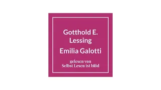 Emilia Galotti Hörbuch / Hörspiel 👗 Gotthold E. Lessing | Selbst Lesen ist blöd