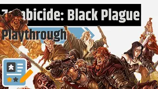 Zombicide: Black Plague - The Best Zombicide. No Really. The Best One. With @Quackalope