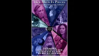 OFFICIAL SELECTION 2019 SHOWING CHICOINDIE.COM! NEW ANNOUNCEMENTS! Watch “Her Mind In Pieces"  SNEAK