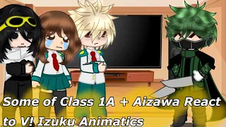 Some of Class 1A + Aizawa React To V! Izuku Animatics || CHANNELS AND ANIMATICS IN PINNED COMMENT!!