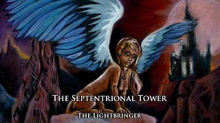 The Lightbringer - The Septentrional Tower