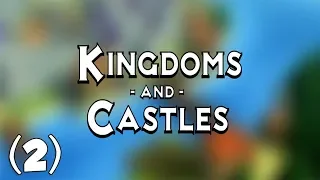 Kingdoms and Castles #2 - Прилетел дракон