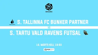 S. Tallinna FC Bunker Partner - S. Tartu vald Ravens Futsal. Coolbet Saaliliiga