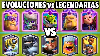 EVOLUCIONES vs LEGENDARIAS | CUAL ES MEJOR CALIDA de CLASH ROYALE