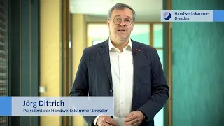 Das Handwerk hält zusammen |12| Jörg Dittrich, Präsident der Handwerkskammer Dresden