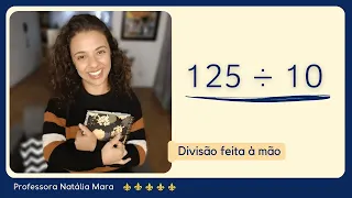 125 dividido por 10 | Dividir 125 por 10 | 125/10 | 125:10 | 125÷10 | COMO DIVIDIR UM NÚMERO POR 10?