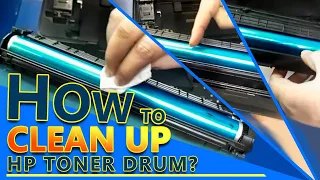 How to clean HP Tonner drum ||  HP Toner collection unit