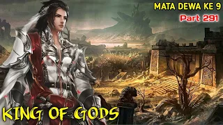 KING OF GODS part 291 | MATA DEWA KE 9