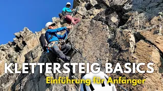 Klettersteig Basics für Einsteiger - Einführung in Technik & Taktik