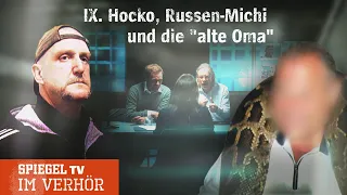 Im Verhör (9): Hocko, Russen-Michi und die "alte Oma" | SPIEGEL TV